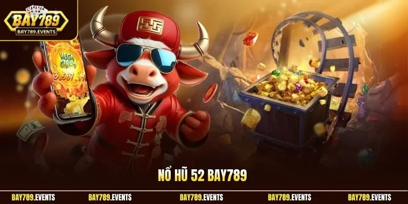 Nổ hũ 52