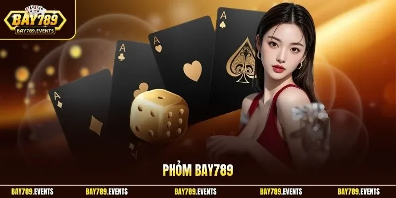 Phỏm Bay789